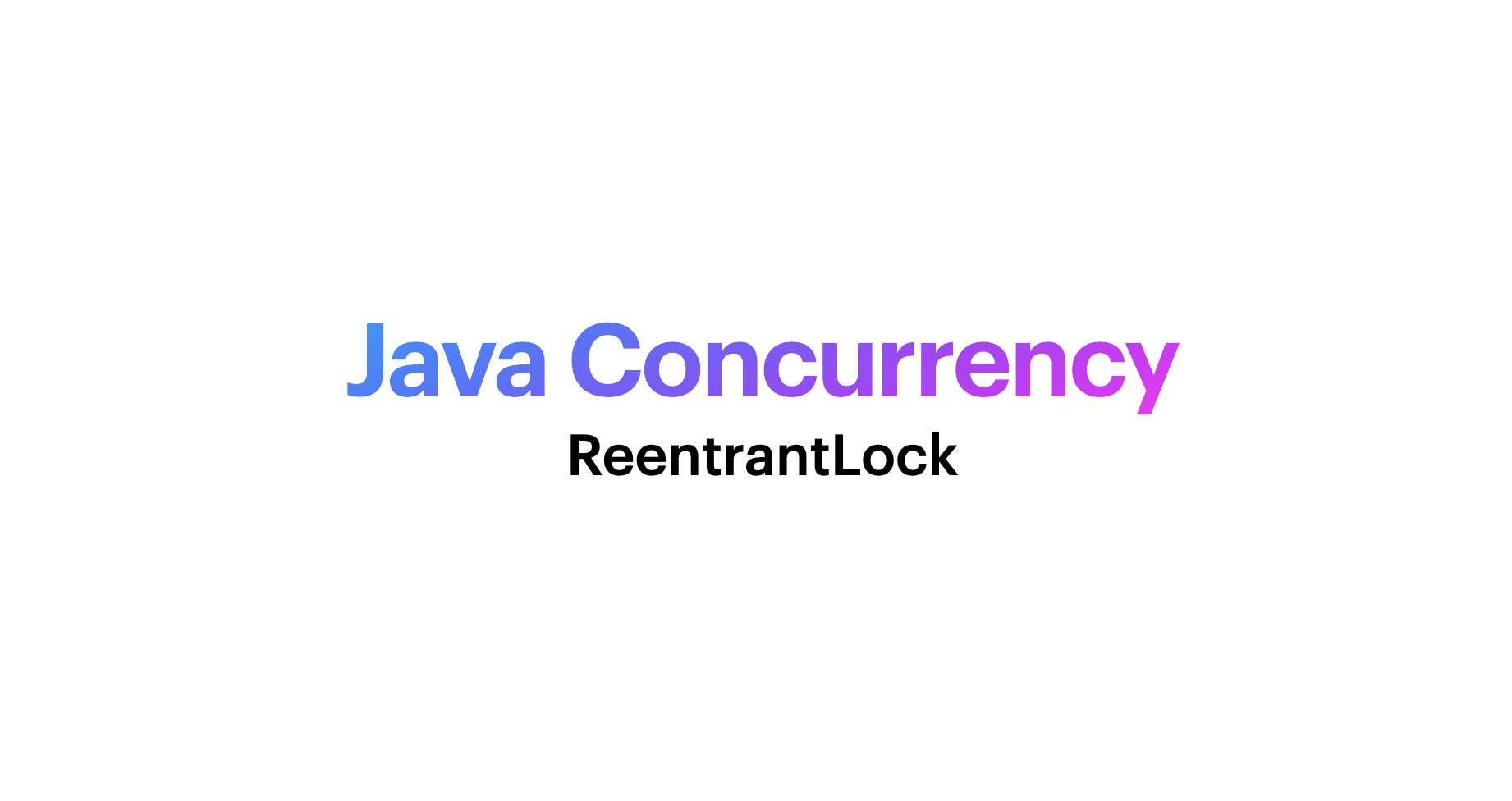 Java并发编程——从ReentrantLock来看AQS的应用