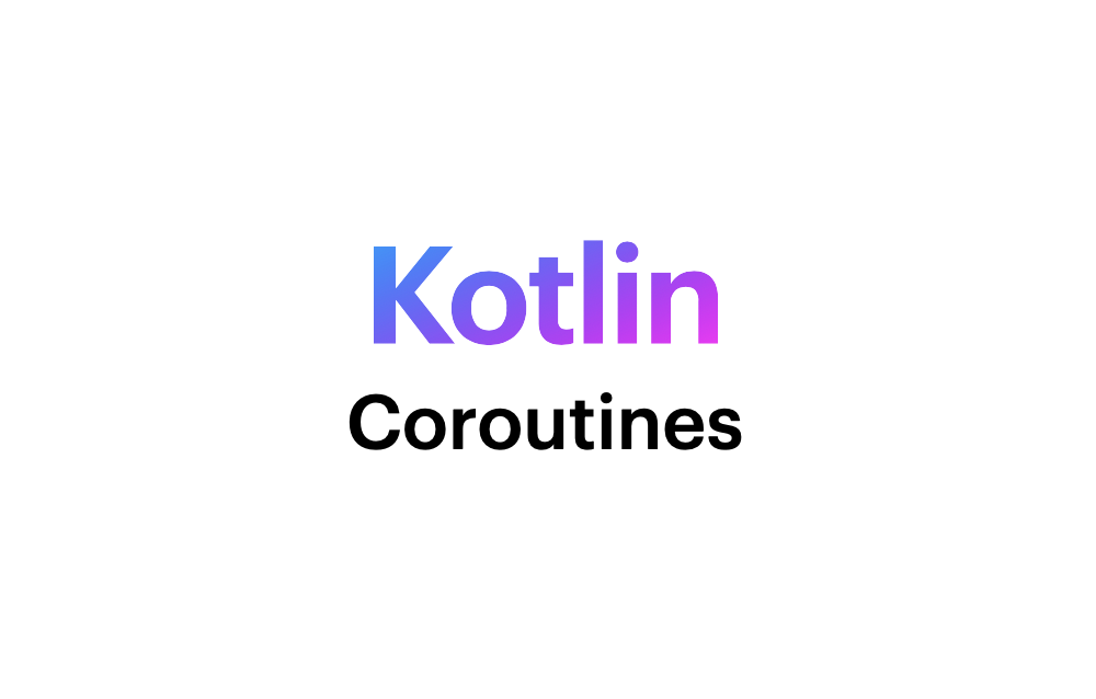 深入理解Kotlin协程（五）——官方框架